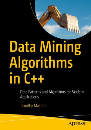 Cover of the book Data Mining Algorithms in C++ by Aiken Pang, Peter Membrey