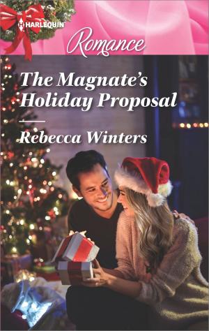 Cover of the book The Magnate's Holiday Proposal by Diana Palmer