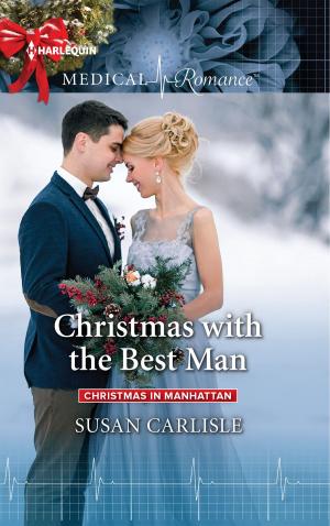 Cover of the book Christmas with the Best Man by Dani Collins