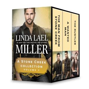 Cover of the book A Stone Creek Collection Volume 1 by Linda Lael Miller, Jodi Thomas