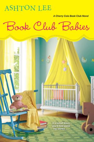 Cover of the book Book Club Babies by Vannetta Chapman