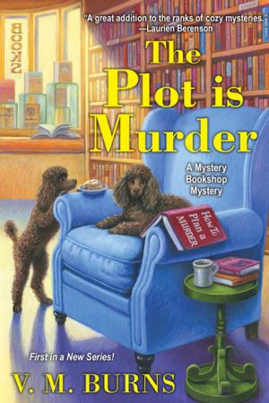 Cover of the book The Plot Is Murder by L.D. Goffigan