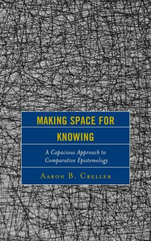 Cover of the book Making Space for Knowing by Wang Xi