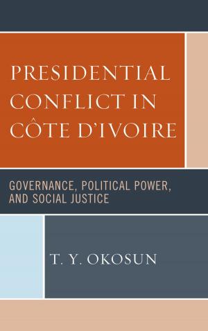 Cover of the book Presidential Conflict in Côte d’Ivoire by Jan H. Blits