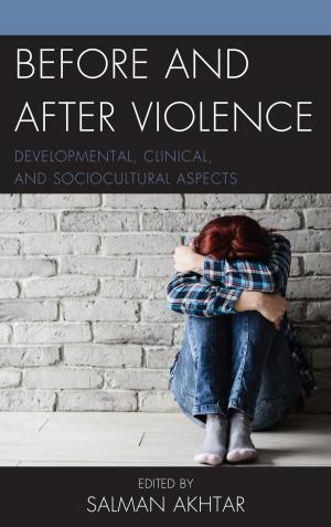 Cover of the book Before and After Violence by Liesbeth van de Grift