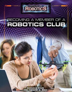 Book cover of Becoming a Member of a Robotics Club