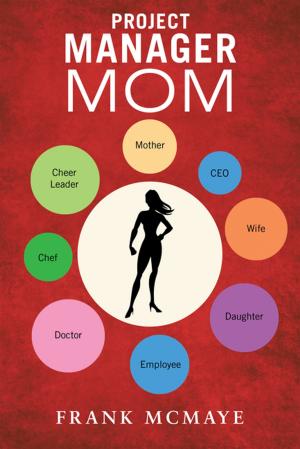 Cover of the book Project Manager Mom by Shann Hart