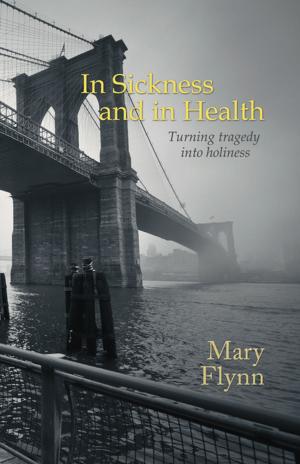 Cover of the book In Sickness and in Health by Anne Beck