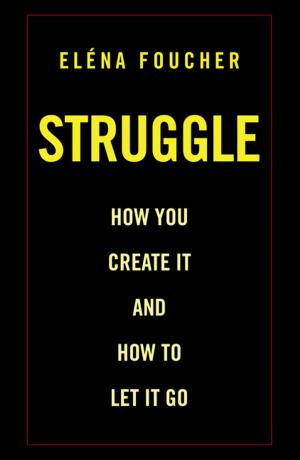Cover of the book Struggle by Ashley Dawn