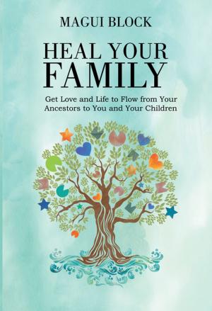 Cover of the book Heal Your Family by Cynthia Sholtis