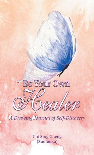 Cover of the book Be Your Own Healer by Nora Rebecca Day