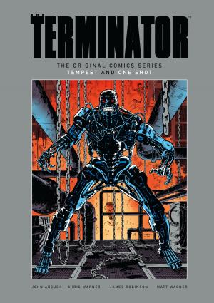 Cover of the book The Terminator: The Original Comics Series-Tempest and One Shot by Art Baltazar, Franco Aureliani