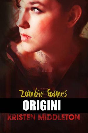Cover of the book Zombie Games (Origini) by Marcus A. Pfeiffer