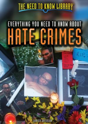 bigCover of the book Everything You Need to Know About Hate Crimes by 