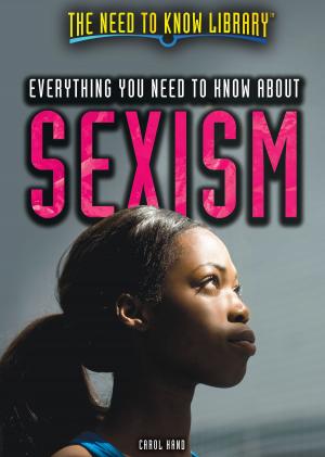 Book cover of Everything You Need to Know About Sexism