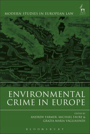Cover of the book Environmental Crime in Europe by Joseph O'Connor, Andrea Lages