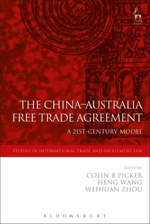 Cover of the book The China-Australia Free Trade Agreement by Ms Emma Bamford