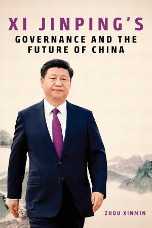 Cover of the book Xi Jinping's Governance and the Future of China by Abigail R. Gehring