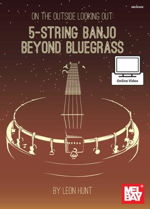 Cover of the book On the Outside Looking Out: 5-String Banjo Beyond Bluegrass by Jimmy Bruno
