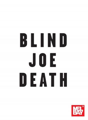 Cover of the book Blind Joe Death by Karen Khanagov