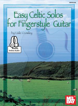 Cover of the book Easy Celtic Solos for Fingerstyle Guitar by William Gangel, Steve Siktberg