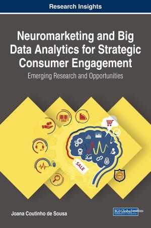 Cover of the book Neuromarketing and Big Data Analytics for Strategic Consumer Engagement by Sergey Yablonsky