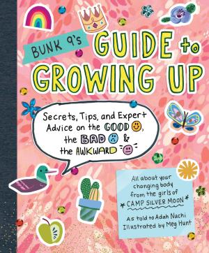 Cover of the book Bunk 9's Guide to Growing Up by Christy Jordan