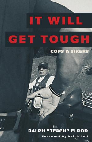 Cover of the book It Will Get Tough by Michael Ouellette