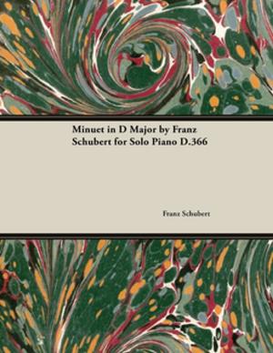 Cover of the book Minuet in D Major by Franz Schubert for Solo Piano D.366 by Gladys Davidson