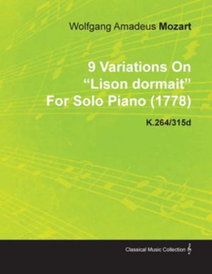 Book cover of 9 Variations on Lison Dormait by Wolfgang Amadeus Mozart for Solo Piano (1778) K.264/315d