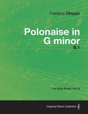 Cover of the book Polonaise in G minor B.1 - For Solo Piano (1817) by Helena Judson
