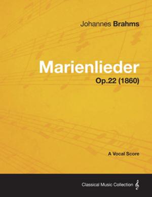 Cover of the book Marienlieder - A Vocal Score Op.22 (1860) by James Robinson