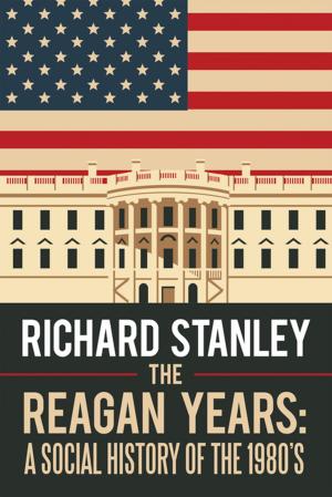 Cover of the book The Reagan Years: a Social History of the 1980’S by Leonard P. Judge