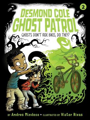 Cover of the book Ghosts Don't Ride Bikes, Do They? by Wanda Coven