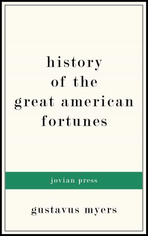 Book cover of History of the Great American Fortunes