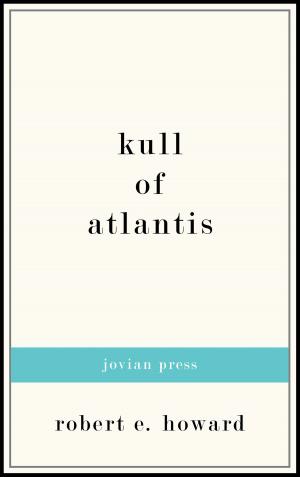 Cover of the book Kull of Atlantis by Richard E. White