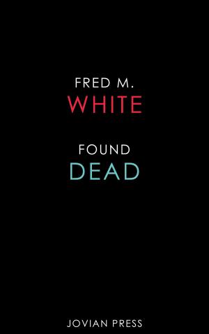 Cover of the book Found Dead by Jason E. Hamilton