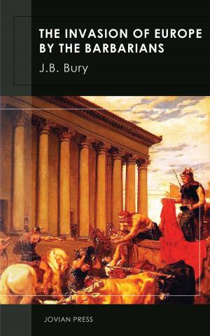 Cover of the book The Invasion of Europe by the Barbarians by Murray Leinster