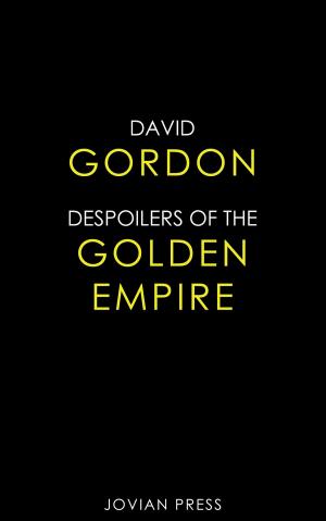 Cover of the book Despoilers of the Golden Empire by D. H. Lawrence