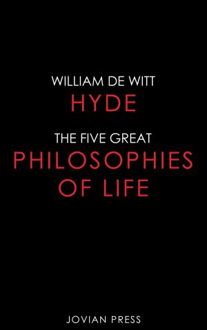 Book cover of The Five Great Philosophies of Life