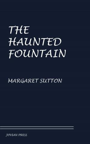 Book cover of The Haunted Fountain