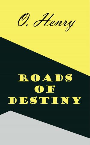 Book cover of Roads of Destiny
