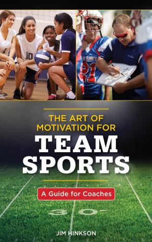 Book cover of The Art of Motivation for Team Sports