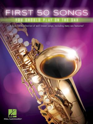 Cover of the book First 50 Songs You Should Play on the Sax by Andrea Bocelli