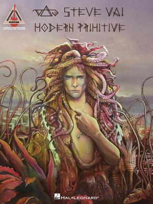 Cover of the book Steve Vai - Modern Primitive Songbook by Laurence O'Keefe, Nell Benjamin