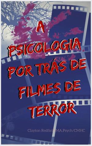 Book cover of A psicologia por trás de filmes de terror