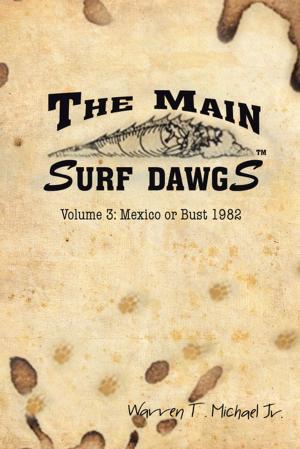 Cover of the book The Main Surf Dawgs by Burt H. Slaughter