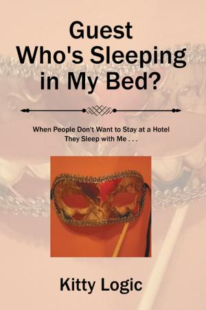 Cover of the book Guest Who’S Sleeping in My Bed? by Carolina Siores-Akiona