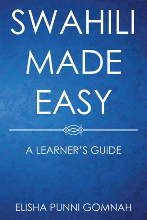 Cover of the book Swahili Made Easy by Ashley Hall