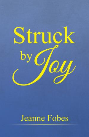 Cover of the book Struck by Joy by Robert Champ